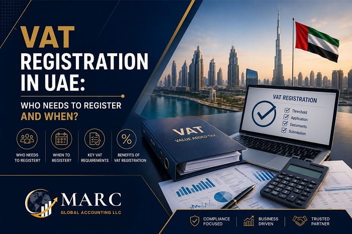 VAT Registration in UAE Who Needs to Register and When